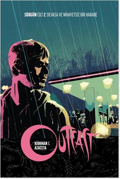 Outcast Cilt 2 Sürgün - Devasa ve nihayetsiz B...