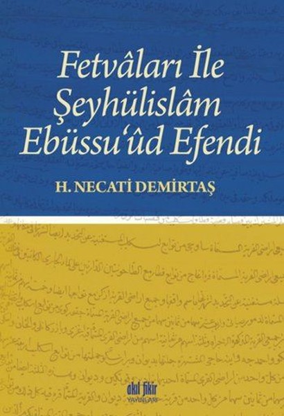 Fetvaları İle Şeyhülislam Ebüssu'üd Efendi