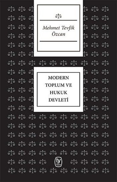 Modern Toplum ve Hukuk Devleti