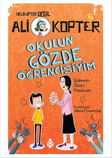 Ali Kopter 2-Okulun Gözde Öğrencisiyim