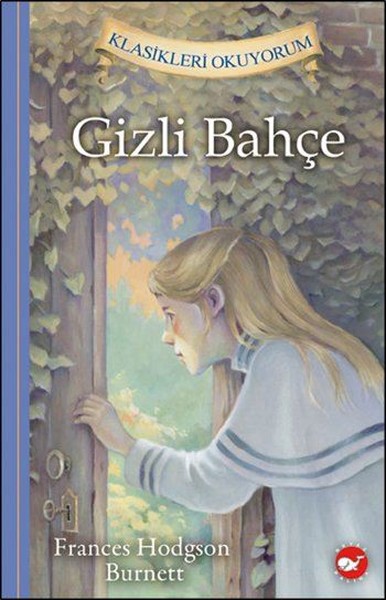 Gizli Bahçe-Klasikleri Okuyorum