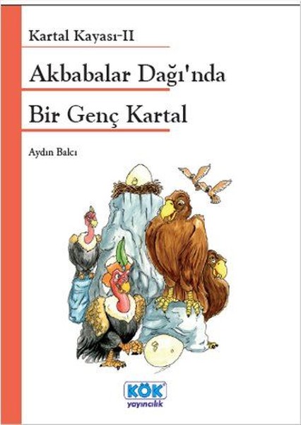 Akbabalar Dağı’nda Bir Genç Kartal