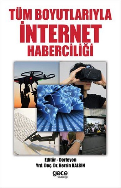 Tüm Boyutlarıyla İnternet Haberciliği