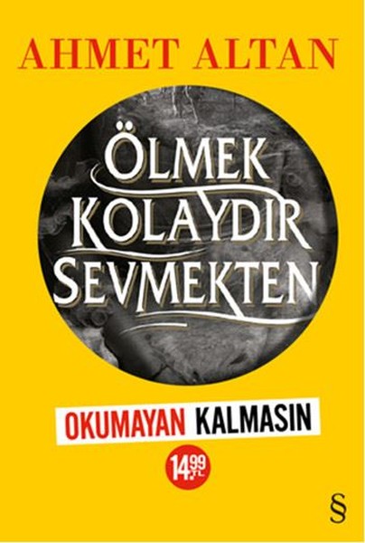 Ölmek Kolaydır Sevmekten-Okumayan Kalmasın Kampanyası