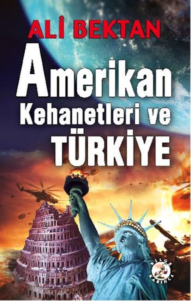 Amerikan Kehanetleri ve Türkiye