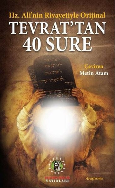 Hz. Ali'nin Rivayetiyle Orijinal Tevrat'tan 40 ...