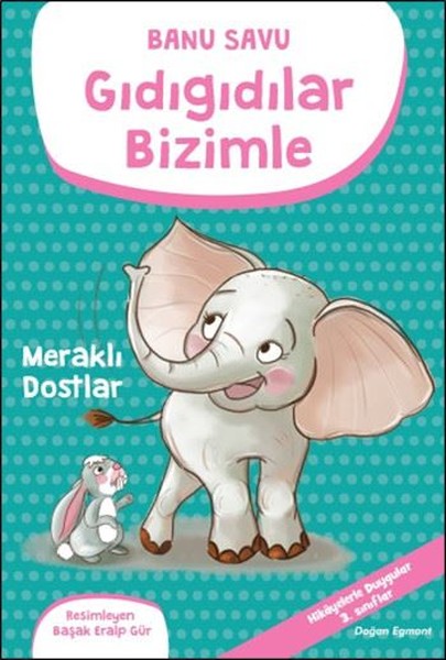 Gıdıgıdılar Bizimle Meraklı Dostlar