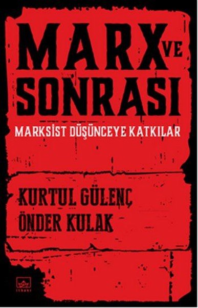 Marx ve Sonrası