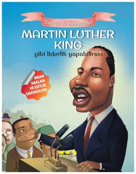 Martin Luther King Gibi Liderlik Yapabilirsin-T...