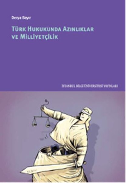 Türk Hukukunda Azınlıklar ve Milliyetçilik