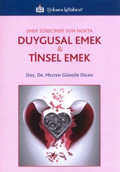 Duygusal Emek ve Tinsel Emek