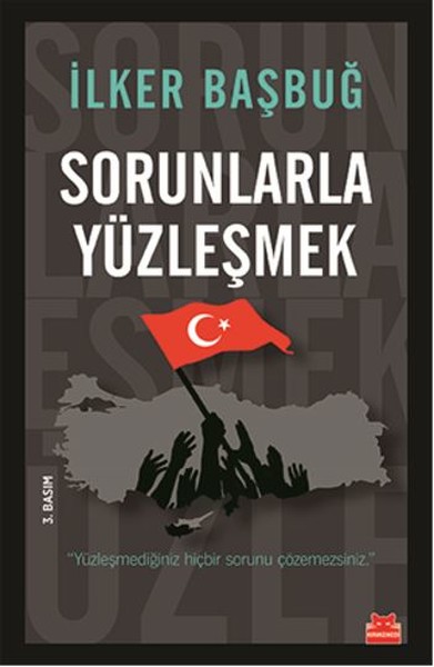 Sorunlarla Yüzleşmek