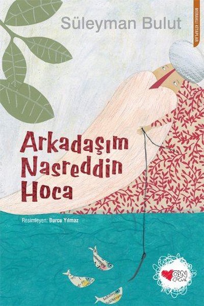 Arkadaşım Nasreddin Hoca