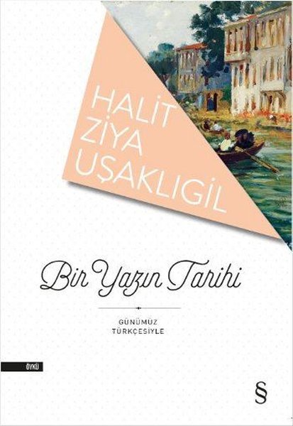 Bir Yazın Tarihi - Günümüz Türkçesiyle