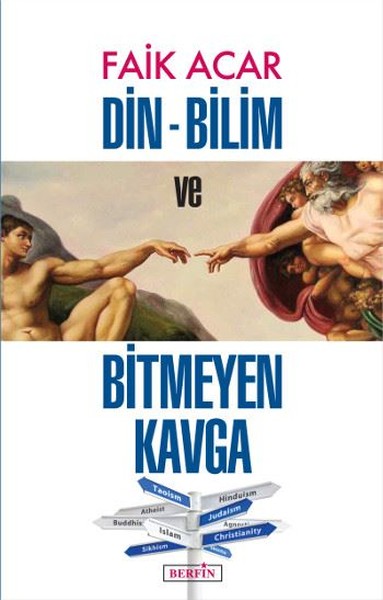 Din-Bilim Bitmeyen Kavga