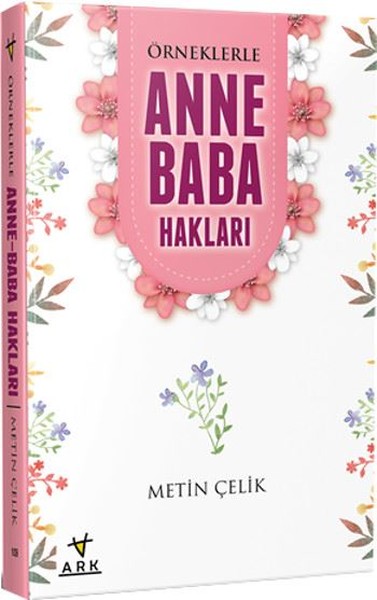 Örneklerle Anne Baba Hakları