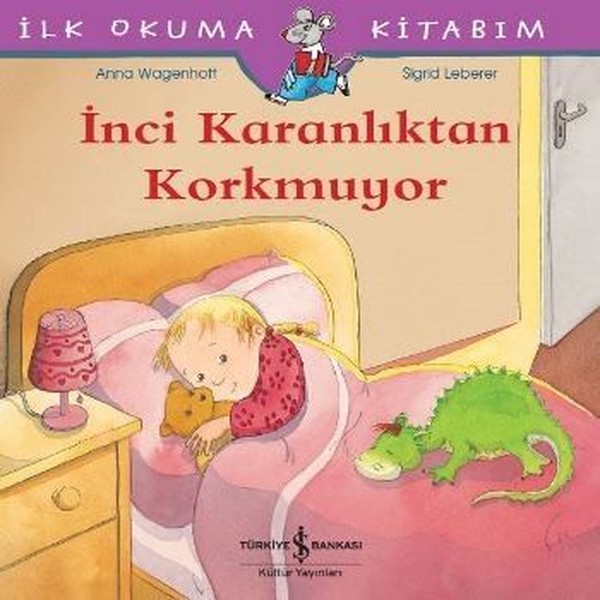 İnci Karanlıktan Korkmuyor-İlk Okuma Kitabım