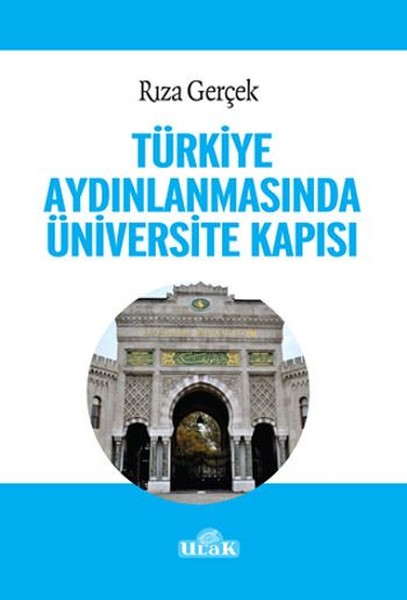 Türkiye Aydınlanmasında Üniversite Kapısı