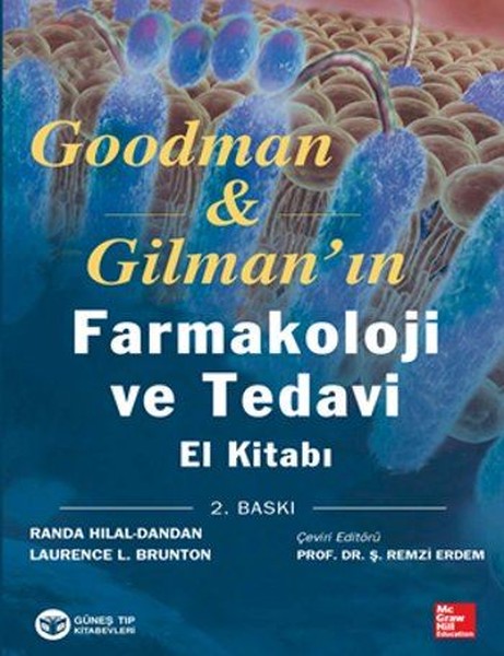 Goodman & Gilman'ın Farmakoloji ve Tedavi El Ki...
