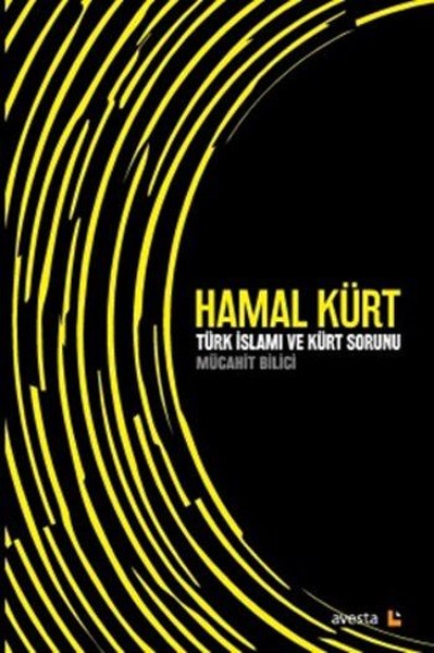 Hamal Kürt-Türk İslamı ve Kürt Sorunu