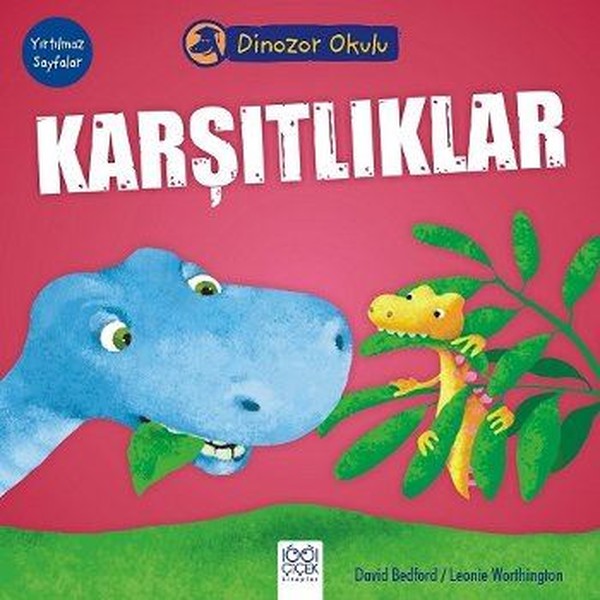 Dinozor Okulu-Karşıtlıklar