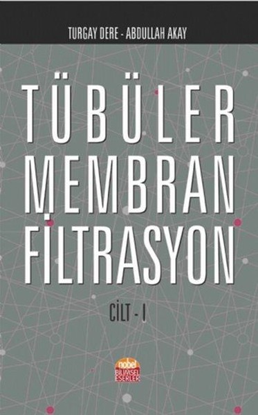 Tübüler Membran Filtrasyon Cilt 1