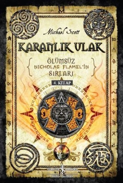 Karanlık Ulak-Ölümsüz Nicholas Flamel’in Sırları 4. Kitap