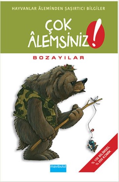 Çok Alemsiniz-Bozayılar