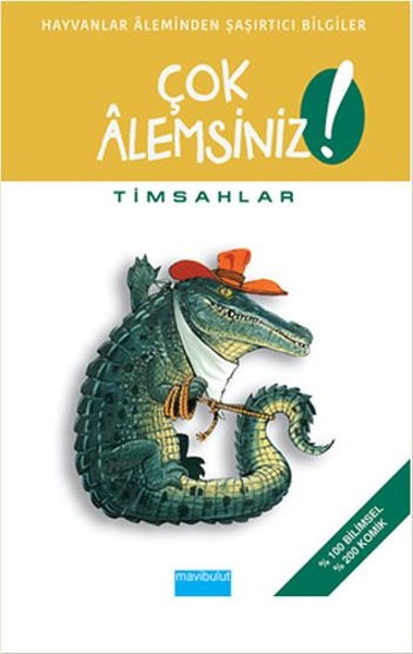 Çok Alemsiniz-Timsahlar