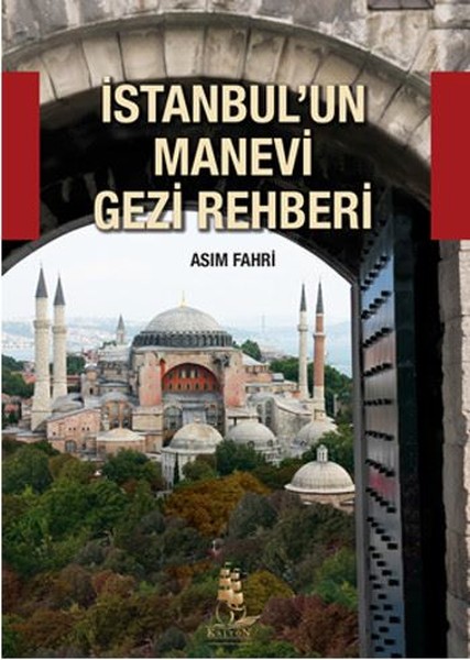 İstanbul'un Manevi Gezi Rehberi