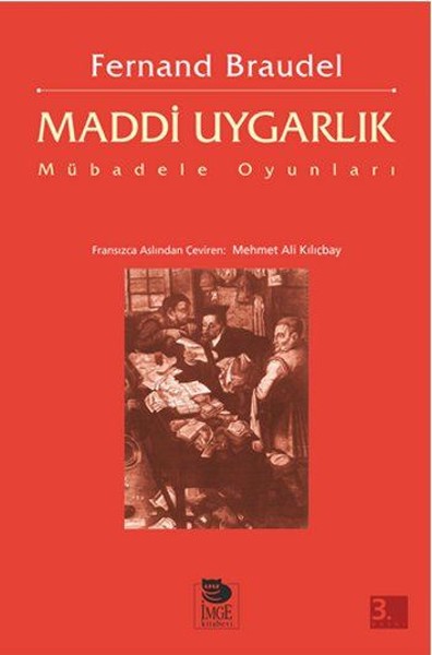 Maddi Uygarlık-Mübadele Oyunları