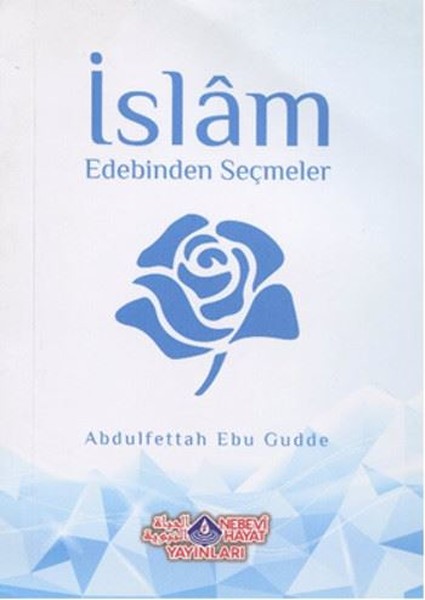 İslam Edebinden Seçmeler