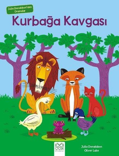 Kurbağa Kavgası-Julia Donaldson'dan Dramalar