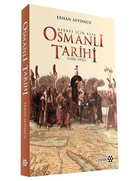 Herkes İçin Kısa Osmanlı Tarihi