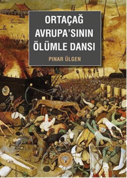 Ortaçağ Avrupası'nın Ölümle Dansı