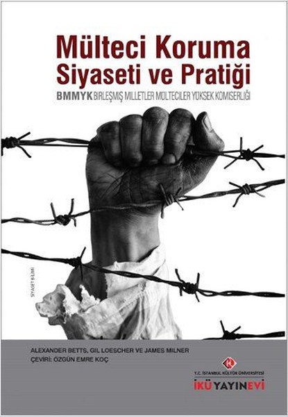 Mülteci Koruma Siyaseti ve Pratiği