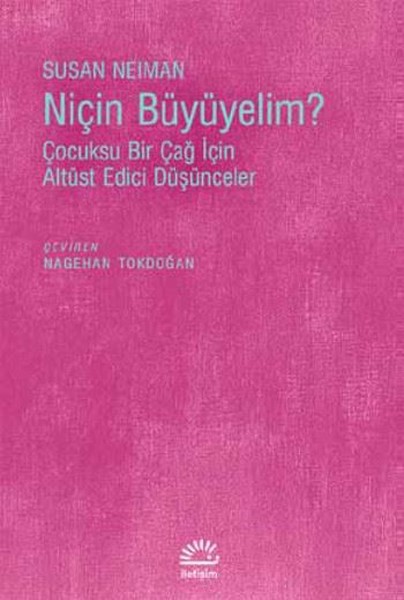 Niçin Büyüyelim?