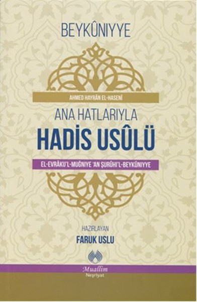 Ana Hatlarıyla Hadis Usulü