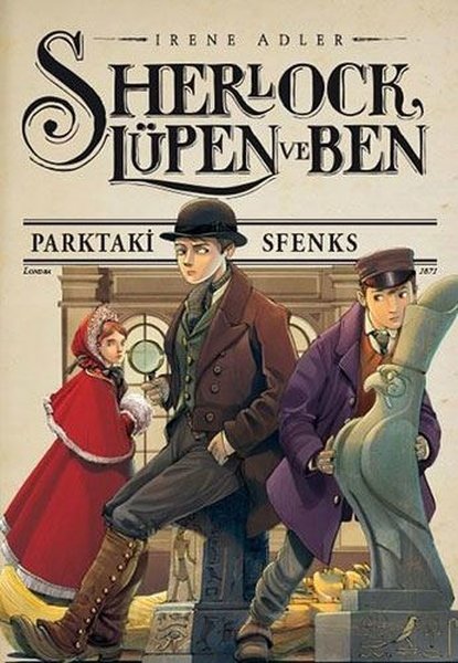 Sherlock Lüpen ve Ben 8 - Parktaki Sfenks