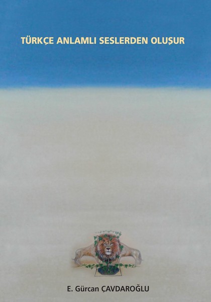Türkçe Anlamlı Seslerden Oluşur