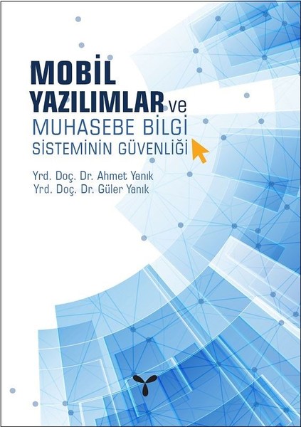 Mobil Yazılımlar ve Muhasebe Bilgi Sisteminin Güvenliği