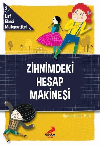 Zihnimdeki Hesap Makinesi-Laf Ebesi Matematikçi 3