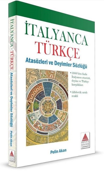 Atasözleri ve Deyimler Sözlüğü İtalyanca Türkçe