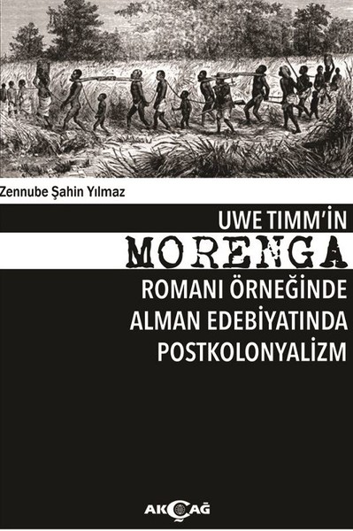 Uwe Tımm'in Morenga Romanı Örneğinde Alman Edeb...