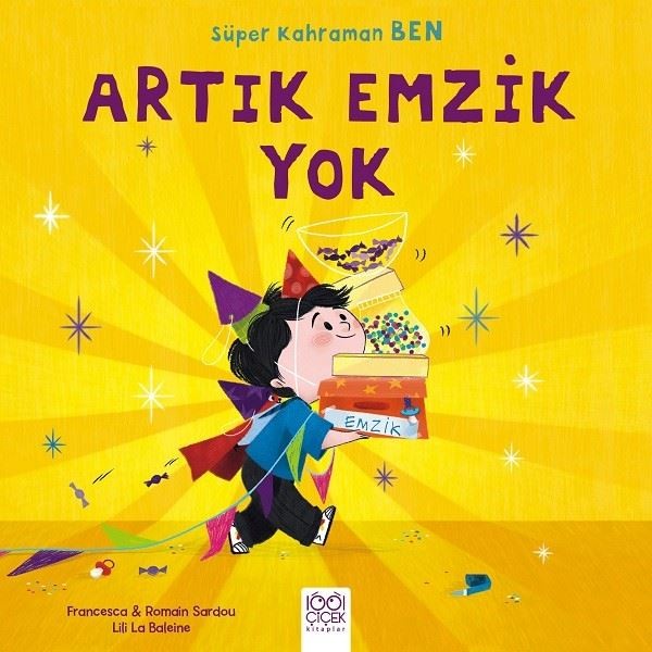 Artık Emzik Yok-Süper Kahraman Ben