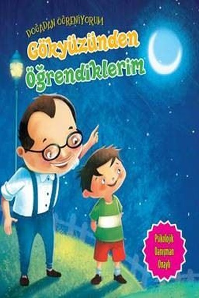 Gökyüzünden Öğrendiklerim-Doğadan Öğreniyorum