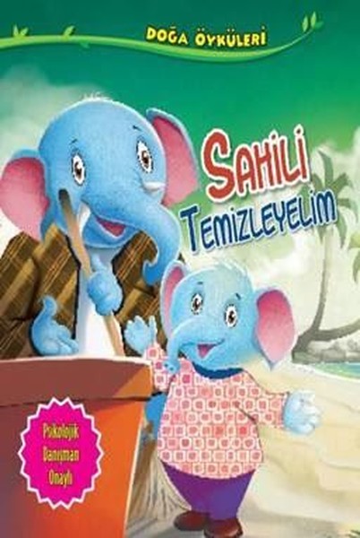 Sahili Temizleyelim-Doğa Öyküleri