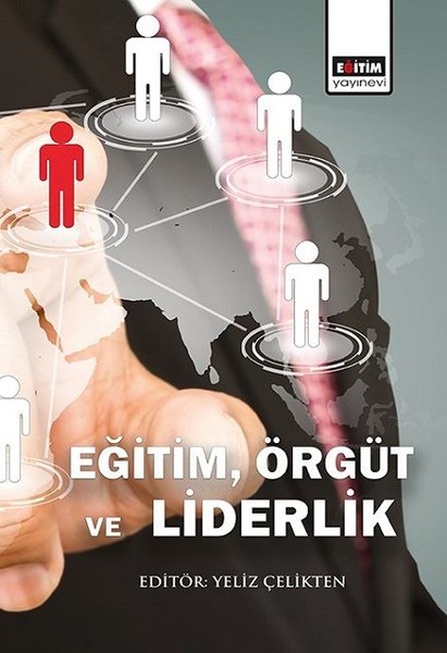 Eğitim Örgüt ve Liderlik