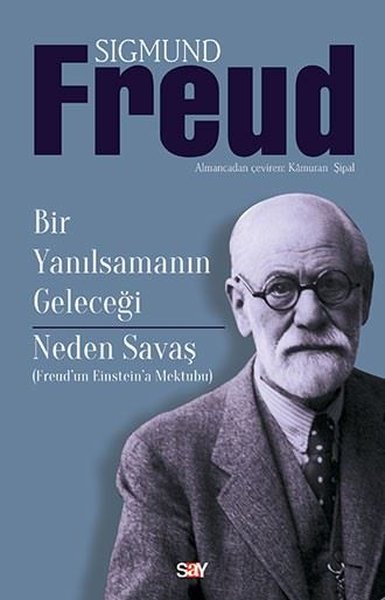 Bir Yanılsamanın Geleceği-Neden Savaş