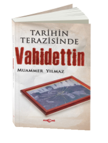 Tarih Terazisinde Vahidettin